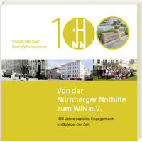 Von der Nürnberger Nothilfe zum WIN e.V.