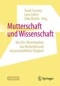 Mutterschaft und Wissenschaft