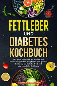 Fettleber und Diabetes Kochbuch