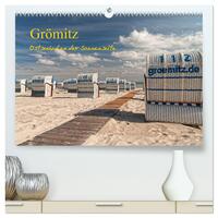 Grömitz - Ostseebad an der Sonnenseite (hochwertiger Premium Wandkalender 2025 DIN A2 quer), Kunstdruck in Hochglanz