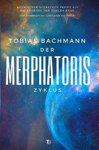 Der Merphatoris-Zyklus