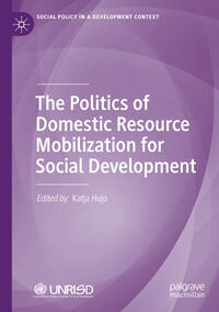 The Politics of Domestic Resource Mobilization for Social Development