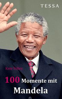 100 Momente mit Mandela