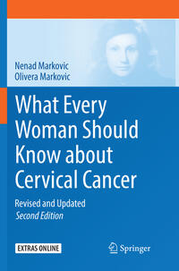 What Every Woman Should Know about Cervical Cancer