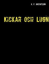 Kickar och Lugn