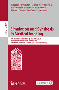 Simulation and Synthesis in Medical Imaging