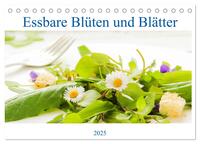 essbare Blüten und Blätter (Tischkalender 2025 DIN A5 quer), CALVENDO Monatskalender