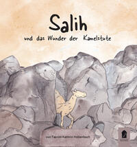 Salih und das Wunder der Kamelstute