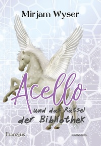 Acello und das Rätsel der Bibliothek