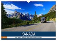 KANADA Mit dem Camper quer durch die Rockies (Wandkalender 2025 DIN A3 quer), CALVENDO Monatskalender