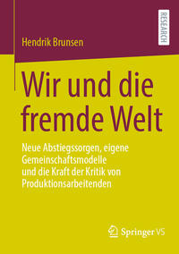 Wir und die fremde Welt