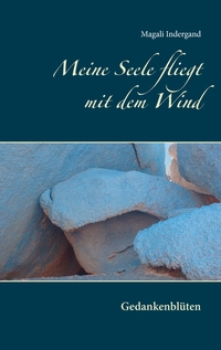 Meine Seele fliegt mit dem Wind