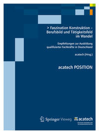 Faszination Konstruktion – Berufsbild und Tätigkeitsfeld im Wandel