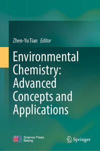 Environmental Chemistry: Advanced Concepts and Applications