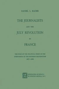 The Journalists and the July Revolution in France