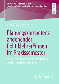 Planungskompetenz angehender Politiklehrer*innen im Praxissemester