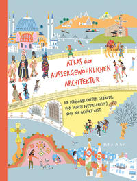 Atlas der außergewöhnlichen Architektur