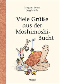 Viele Grüße aus der Moshimoshi-Bucht