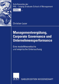 Managementvergütung, Corporate Governance und Unternehmensperformance