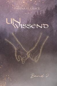 Unwissend / Unwissend - Band 2