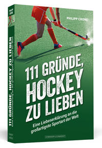 111 Gründe, Hockey zu lieben