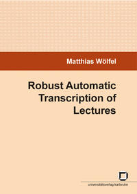 Robust automatic transcription of lectures