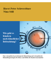 Wie geht es Kindern nach künstlicher Befruchtung