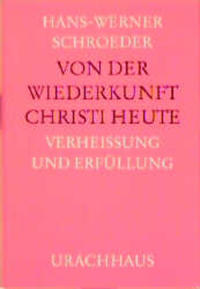 Von der Wiederkunft Christi heute