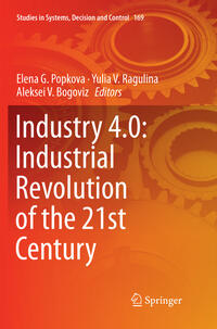 Industry 4.0: Industrial Revolution of the 21st Century