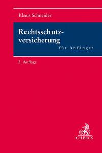 Rechtsschutzversicherung für Anfänger