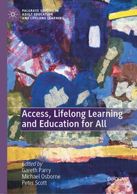 Access, Lifelong Learning and Education for All