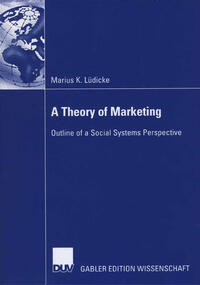 A Theory of Marketing