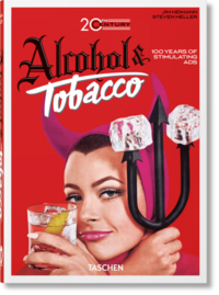 20th Century Alcohol & Tobacco Ads. 45th Ed.