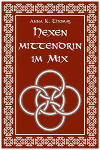 Hexen mittendrin im Mix