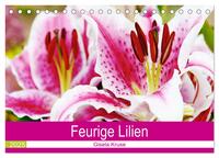 Feurige Lilien (Tischkalender 2025 DIN A5 quer), CALVENDO Monatskalender