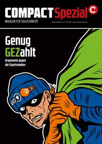 COMPACT-Spezial 34: Genug GEZahlt!