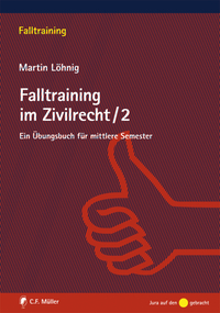 Falltraining im Zivilrecht 2