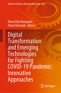 Digital Transformation and Emerging Technologies for Fighting COVID-19 Pandemic: Innovative Approaches