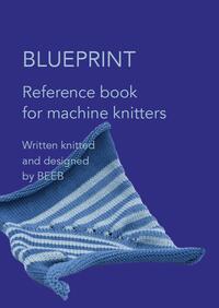 Machine Knitter's Reference