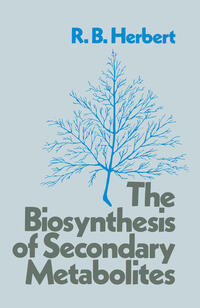 The Biosynthesis of Secondary Metabolites