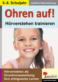 Ohren auf! - Hörverstehen trainieren / Klasse 5-6