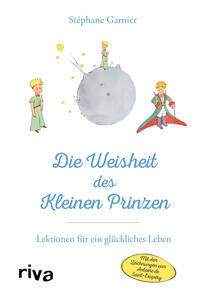 Die Weisheit des Kleinen Prinzen