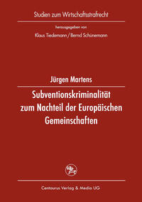 Subventionskriminalität zum Nachteil der Europäischen Gemeinschaften