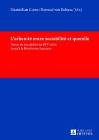 L’urbanité entre sociabilité et querelle