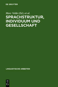 Sprachstruktur, Individuum und Gesellschaft