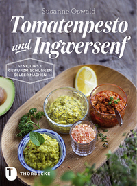 Tomatenpesto und Ingwersenf