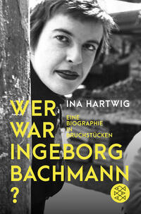 Wer war Ingeborg Bachmann?