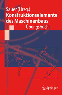 Konstruktionselemente des Maschinenbaus - Übungsbuch