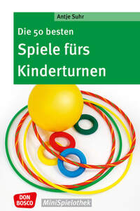 Die 50 besten Spiele fürs Kinderturnen