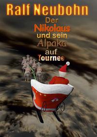 Der Nikolaus und sein Alpaka auf Tournee